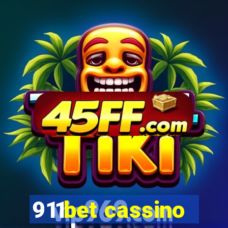 911bet cassino